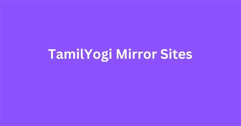 tamilygoi|Best TamilYogi Proxy